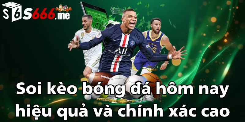 soi-keo-bong-da-hom-nay-hieu-qua-va-chinh-xac-cao